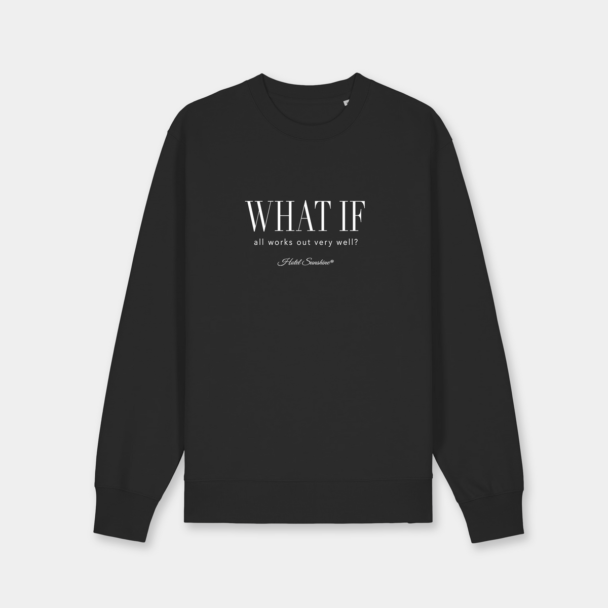 What If · Everyday Sweater (Unisex)