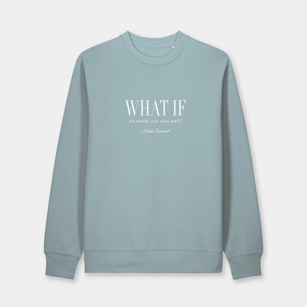 What If · Everyday Sweater (Unisex)