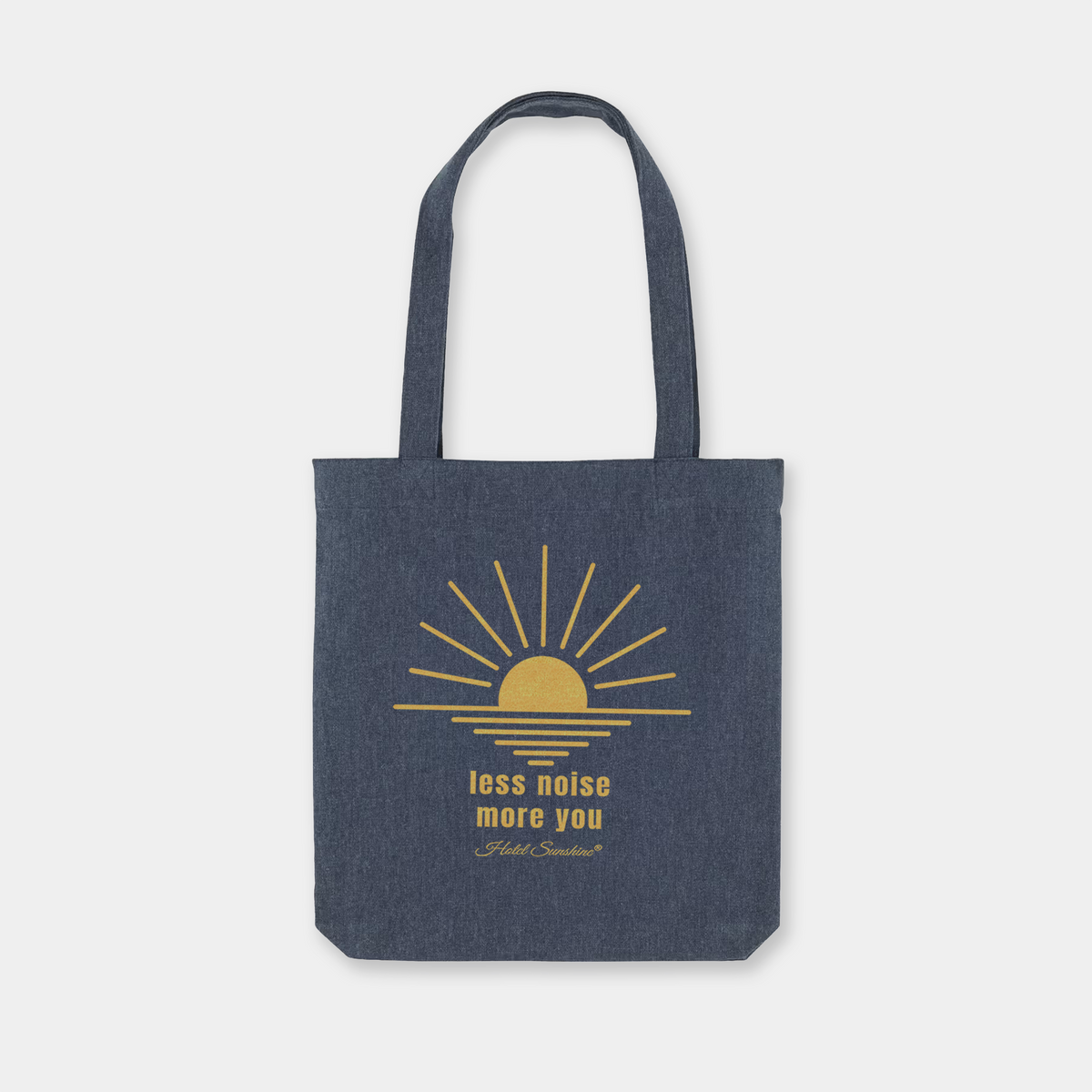 Less Noise More You · Everyday Bag