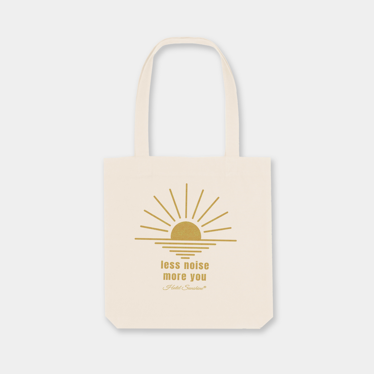 Less Noise More You · Everyday Bag